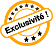 Exclusivité !
